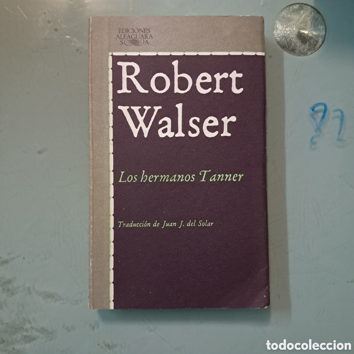 Libros: Robert Walser , LOS HERMANOS TANNER, ALFAGUARA - Foto 1