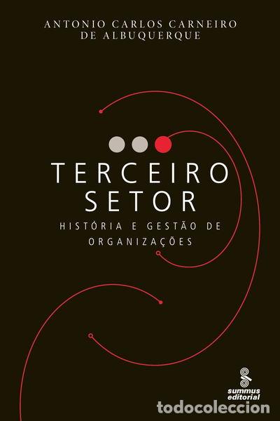 Livros em segunda m&atilde;o: Terceiro setor - Hist&oacute;ria e gest&atilde;o de organiza&ccedil;&otilde;es- 9788532302519