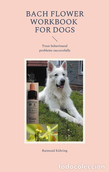 Libros: Bach Flower Workbook for Dogs- 9783754339787