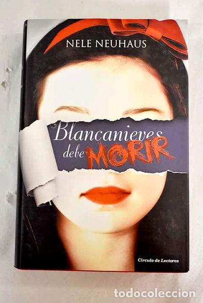 Libros: Blancanieves debe morir- 9788467251593
