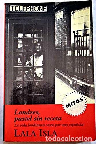 Libros: Londres, pastel sin receta- 9788439709091