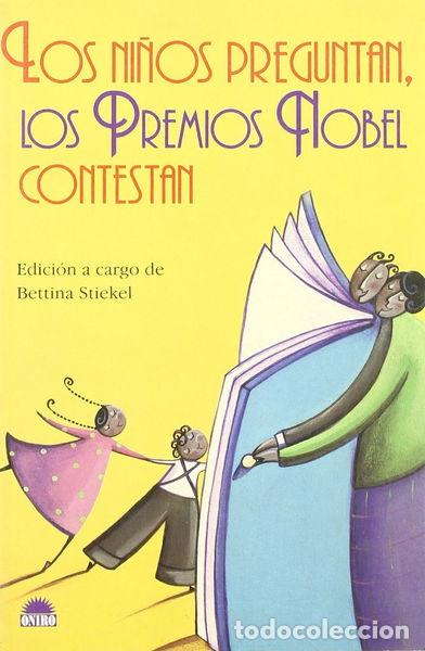 Livres: Los ni&ntilde;os preguntan, los Premios Nobel contestan- 9788497541183
