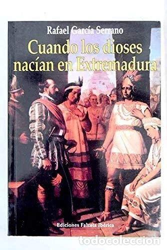 Libros: Cuando los dioses nac&iacute;an en Extremadura- 9788493044626 - Foto 1