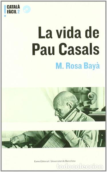 Libri di seconda mano: La vida de Pau Casals- 9788497660860