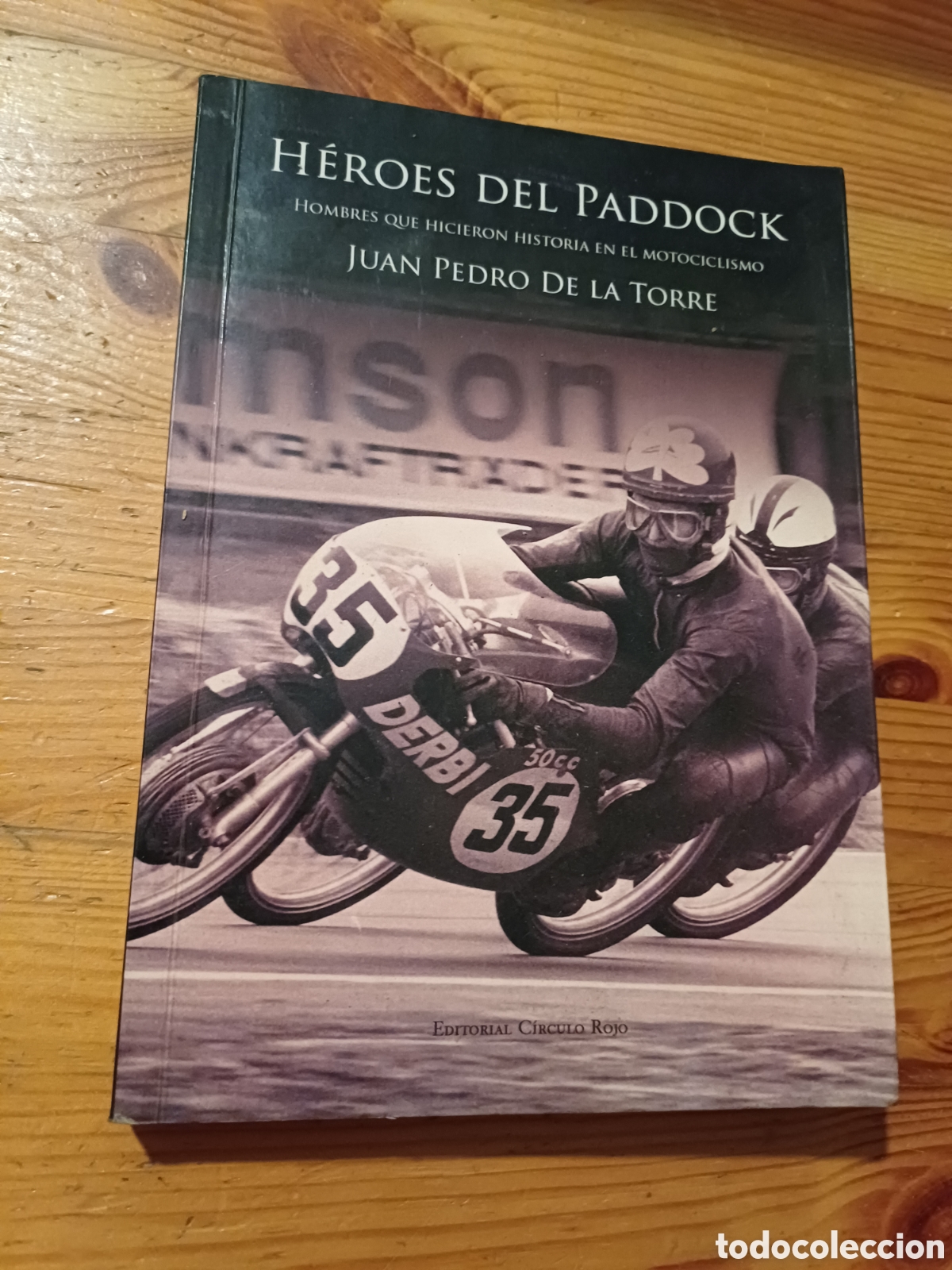 Libri di seconda mano: Heroes del paddock Juan Pedro de la Torre Motociclismo Lawson Gardner Spencer Mamola Hansford Tormo