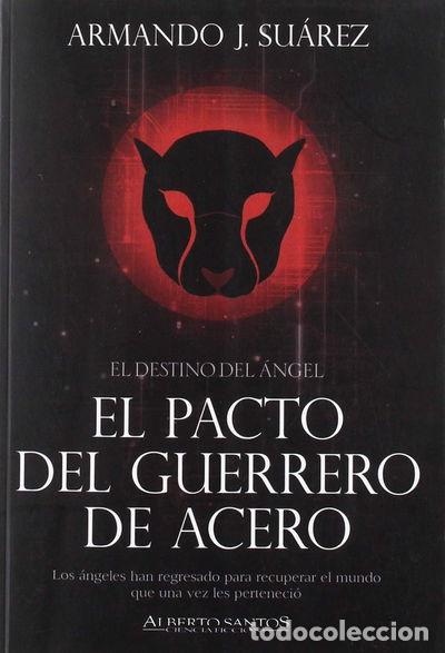 B&uuml;cher: El pacto del guerrero de acero- 9788494882869