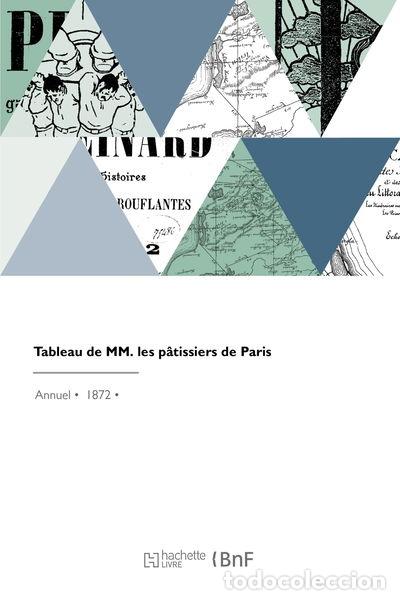 Libros: Tableau de MM. les p&acirc;tissiers de Paris- 9782418258358
