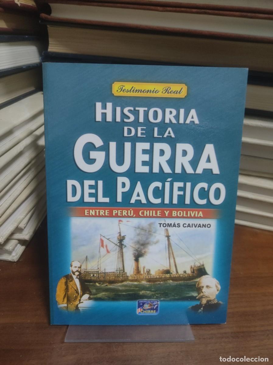 Libri di seconda mano: Historia de la Guerra del Pac&iacute;fico Tom&aacute;s Caivano