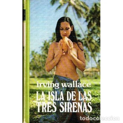 Libros: La Isla de las Tres Sirenas - Irving Wallace - Editorial Bru&ntilde;o - Foto 1