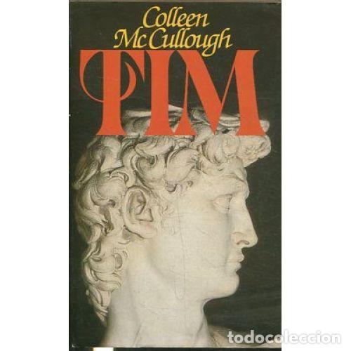 Libros: Tim - Colleen Mccullough - Sin Especificar - Foto 1