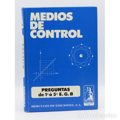 Libros: Medios de Control: preguntas de 1&ordm; a 5&ordm; E. Egb - H&eacute;rcules Ediciones - 1993 - Foto 1