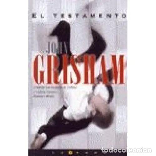 Libros: EL TESTAMENTO - GRISHAM, JOHN - Sin Especificar - Foto 1
