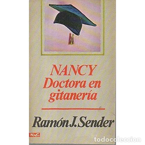 Libros: NANCY, DOCTORA en GITANERIA - RAMON J. SENDER - Sin Especificar - Foto 1