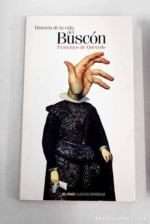 Libros: Historia de la vida del Busc&oacute;n.- Quevedo y Villegas, Francisco de - Foto 1