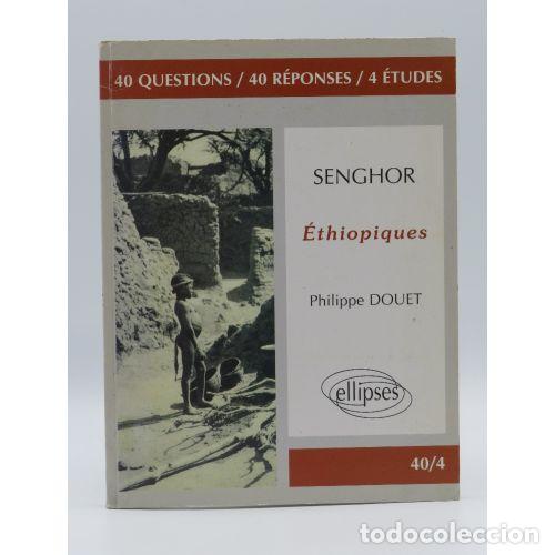 Libros: SENGHOR ETHIOPIQUES - PHILIPPE DOUET - Sin Especificar - Foto 1