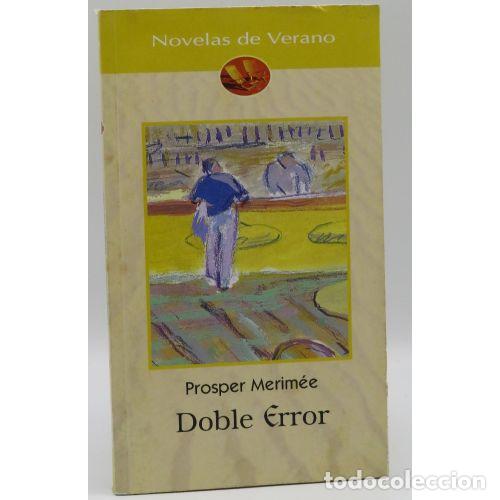 Libros: Doble Error - Prosper M&eacute;rim&eacute;e - Editorial Sin Especificar - Foto 1