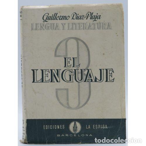 Libros: EL LENGUAJE - GUILLERMO DIAZ-PLAJA - Sin Especificar - Foto 1