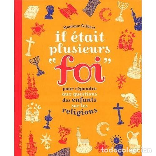 Libros: IL ETAIT PLUSIEURS FOIS - MONIQE GILBERT - Sin Especificar - Foto 1