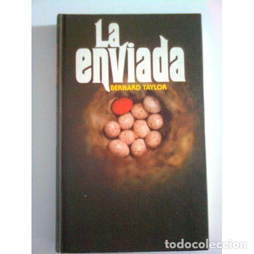 Libros: LA ENVIADA - BERNARD TAYLOR - Sin Especificar - Foto 1