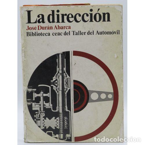 Libros: LA DIRECCION - JOS&Eacute; DURAN ABARCA - Sin Especificar - Foto 1