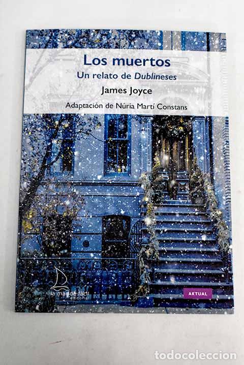 Libros: Los muertos: un relato de Dublineses.- Joyce, James - Foto 1