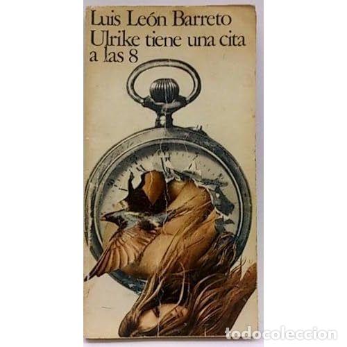 Libri di seconda mano: Ulrike Tiene una Cita a las Ocho - Le&oacute;n Barreto, Luis (1949) - Akal Bolsillo - 1975