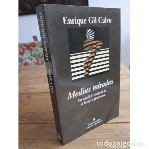 Libri di seconda mano: MEDIAS MIRADAS - GIL CALVO, ENRIQUE