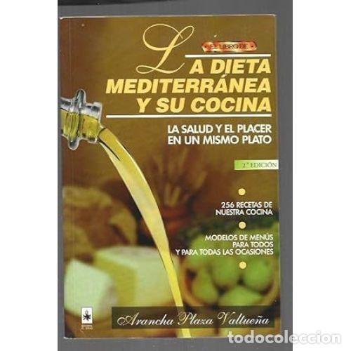 Libri di seconda mano: LIBRO de la DIETA MEDITERRANEA y Su Cocina(la Salud y el Placer en Un Mismo Plato) - PLAZA,ARANCH...