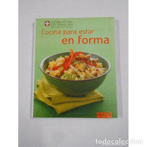 Libros: COCINA para ESTAR en FORMA - VARIOS - Sin Especificar - Foto 1