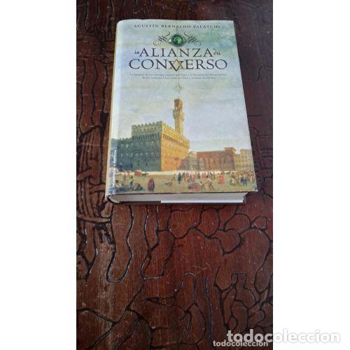 Libri di seconda mano: LA ALIANZA del CONVERSO - BERNALDO PALATCHI, AGUST&Iacute;N - Sin Especificar