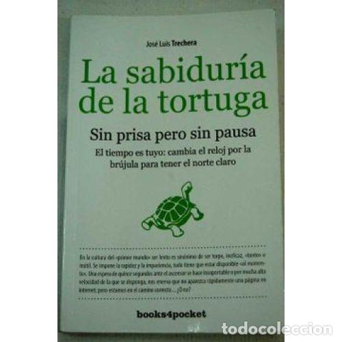 Libros: LA SABIDUR&Iacute;A de la TORTUGA - TRECHERA, JOS&Eacute; LUIS - Sin Especificar