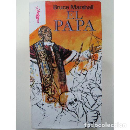 Libros: EL PAPA - BRUCE MARSHALL - Sin Especificar - Foto 1