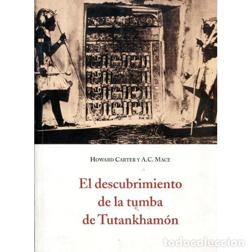 B&uuml;cher: Descubrimiento de la Tumba de Tutankhamon B-71 - Carter, Howard/Mace, A.C. - Ola&ntilde;eta - 2007, 1&ordf; ed.