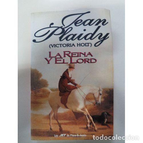 B&uuml;cher: La reina y el Lord M. - Jean Plaidy - Plaza & Janes - 1995, 2&ordf; ed. - Biblioteca de Jean Plaidy, 1