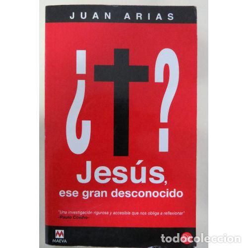 Libri di seconda mano: JESUS ESE GRAN DESCONOCIDO PDL - ARIAS,JUAN - Sin Especificar