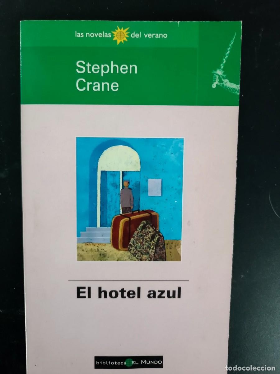 Libros: El hotel azul Stephen Crane - Foto 1