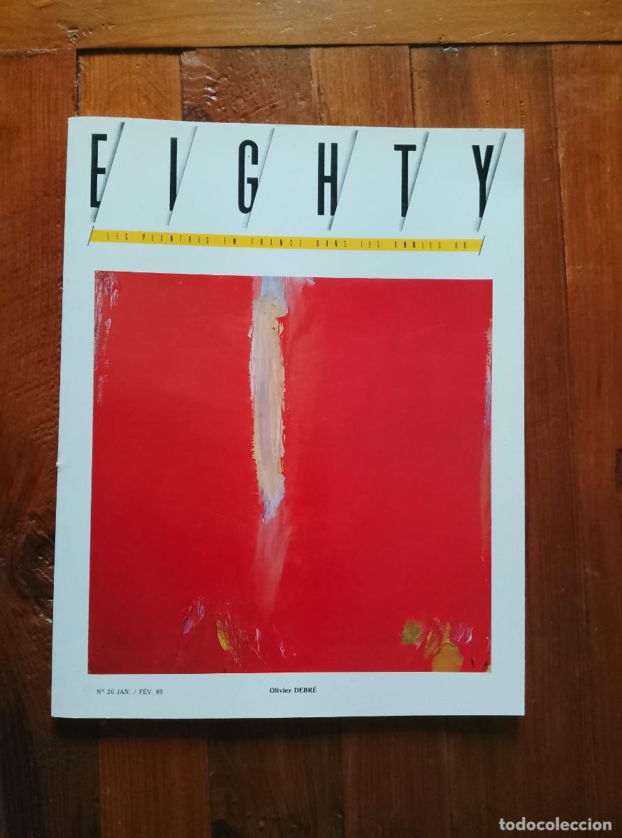 Libros: VVAA - Olivier Debr&eacute; - FIGHTY. Les peintres en France dans les ann&eacute;es 80. Jan-F&eacute;v. 89. n&ordm; 26