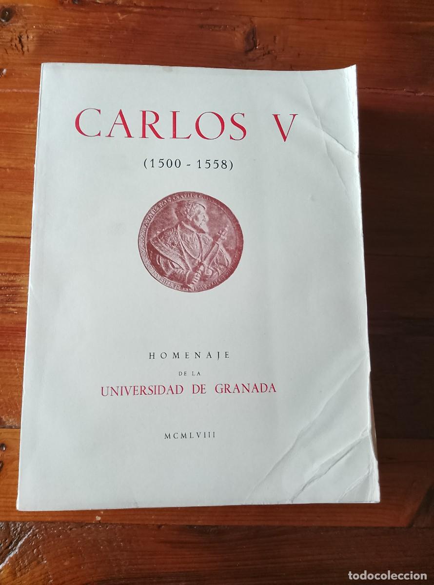 B&uuml;cher: vvaa - CARLOS V. 1500 - 1558. Homenaje de la Universidad de Granada