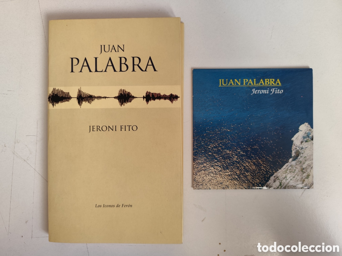 Libros: Libro. Juan Palabra. Jeroni Fito. Edicion Libro + CD - Foto 1