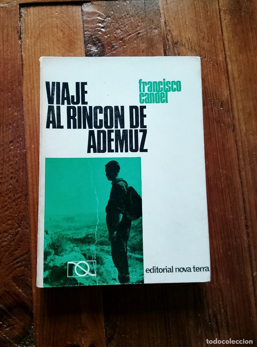 books: Francisco Candel - VIAJE AL RINCON DE ADEMUZ