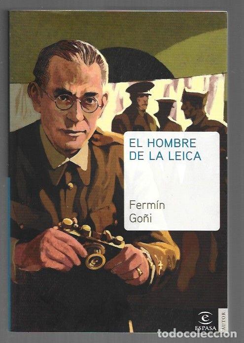 Libros: HOMBRE DE LA LEICA - EL - GO&Ntilde;I, FERMIN - Foto 1