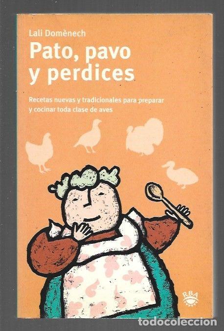 Libros: PATO, PAVO Y PERDICES - DOMENECH, LALI - Foto 1