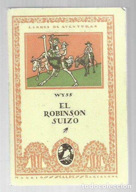 Libros: ROBINSON SUIZO - EL (FACSIMIL) - J. R. WYSS - Foto 1