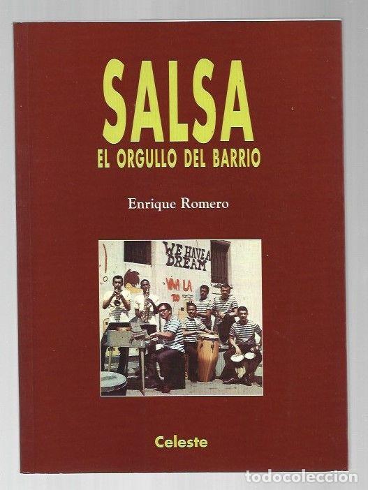 Libros: SALSA. EL ORGULLO DEL BARRIO - ROMERO, ENRIQUE - Foto 1