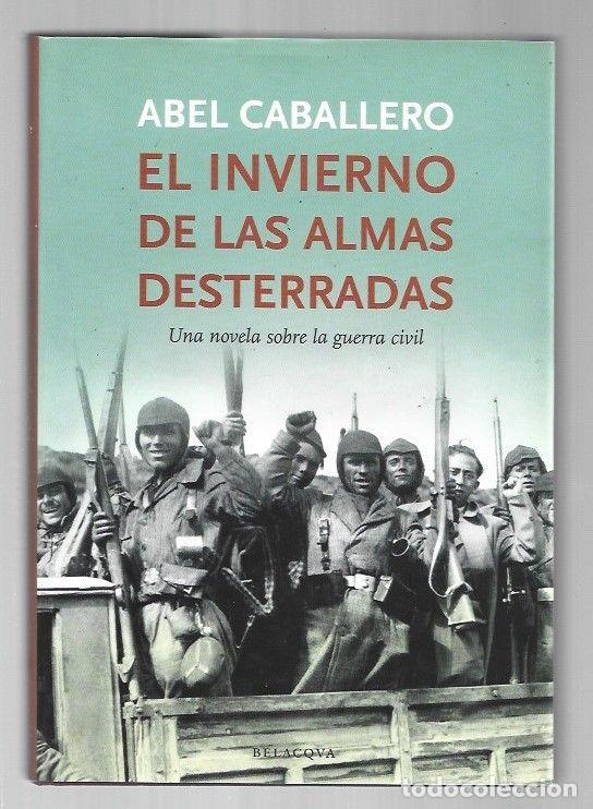 Libros: INVIERNO DE LAS ALMAS DESTERRADAS - EL - CABALLERO, ABEL - Foto 1