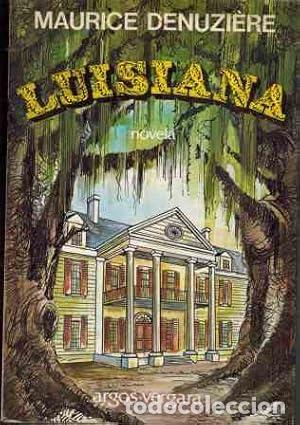 Libros: LUISIANA - Denuziere,Maurice - Foto 1