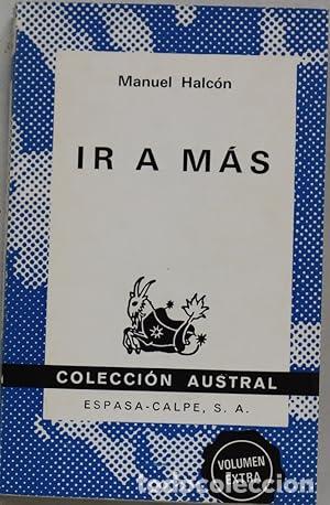 Libros: IR A M&Aacute;S - Halc&oacute;n,Manuel - Foto 1