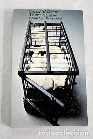 Libros: TEATRO DE PROTESTA Y PARADOJA - Wellwarth,George E. - Foto 1