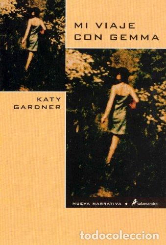 Libros: MI VIAJE CON GEMMA - Gardner,Katy - Foto 1