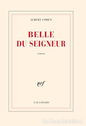 Libros: BELLE DU SEIGNEUR - Cohen,Albert - Foto 1